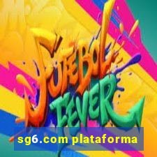 sg6.com plataforma